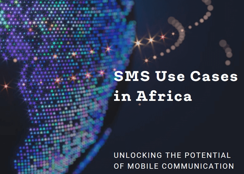 SMS API USE CASES AFRICA